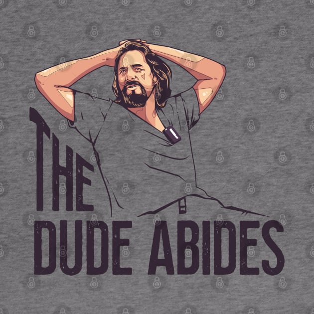 The Dude Abides, The Big Lebowski by MIKOLTN